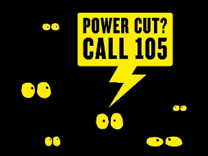 Power Cut? Call 105