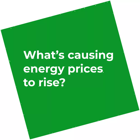 What’s causing energy prices to rise